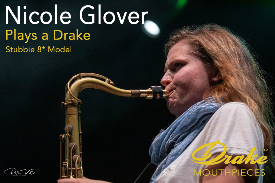 Drake Saxophone Mouthpieces Artist Nicole Glover