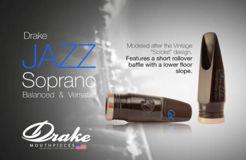 Drake Saxophone Mouthpieces Jazz Soprano model Layout